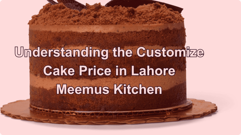 customize cake price in lahore
